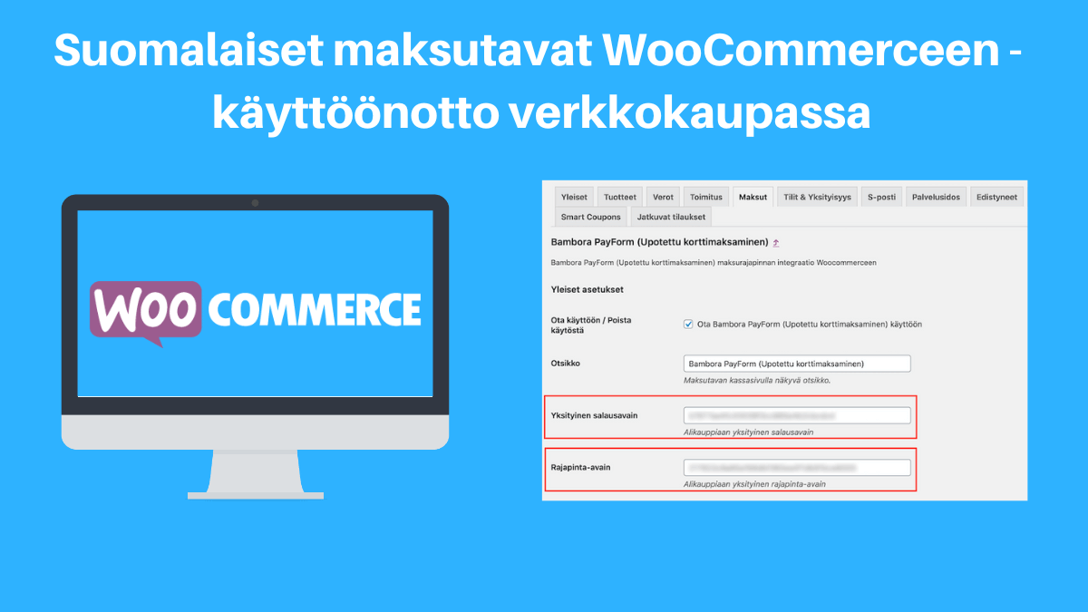 Suomalaiset maksutavat WooCommerceen osa 3 – käyttöönotto verkkokaupassa