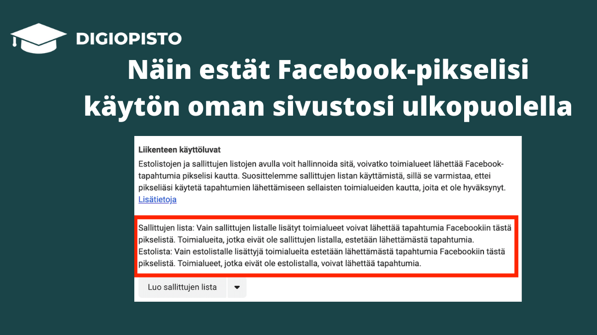 Näin estät Facebook-pikselisi käytön oman verkkosivustosi ulkopuolella
