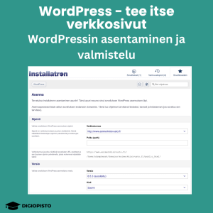 Wordpress-koulutuksen oppijakso 4 WordPressin asentaminen ja valmistelu